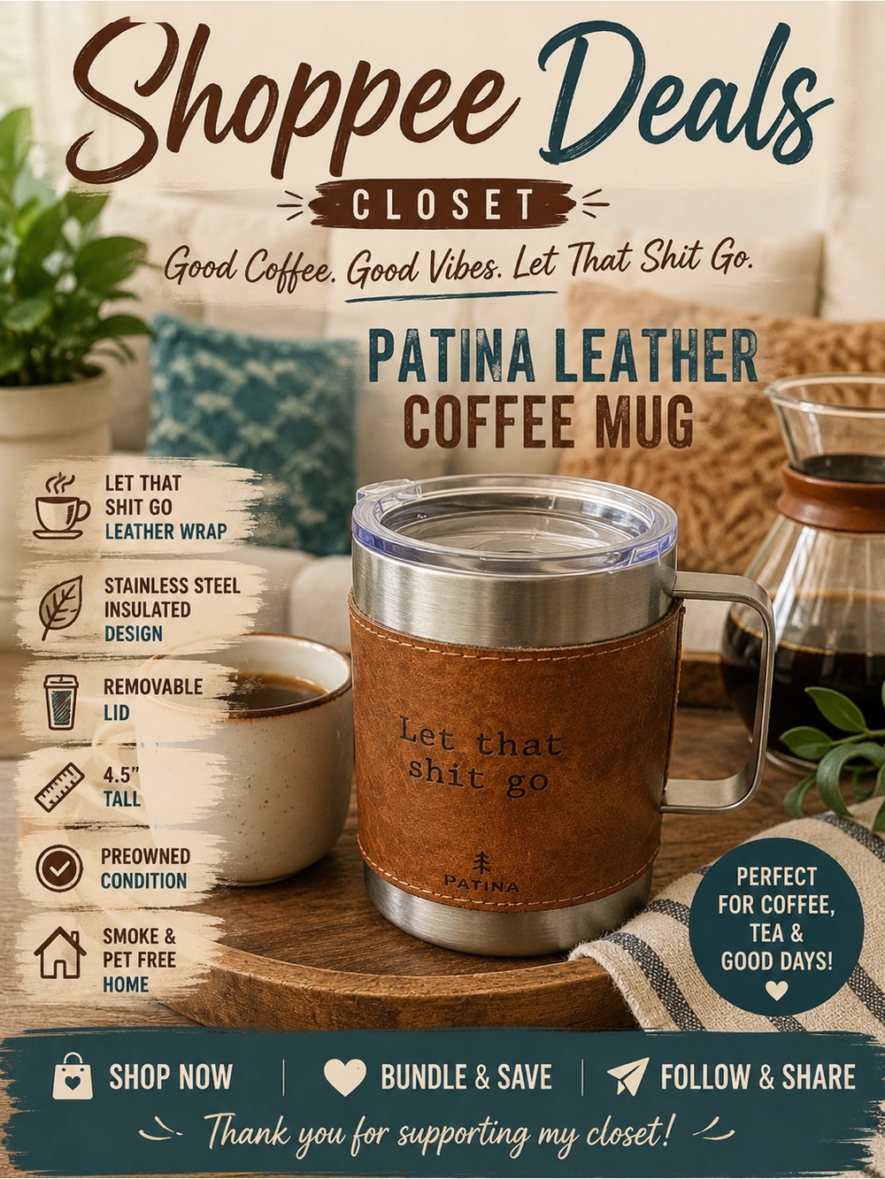 Patina “Let That Shit Go” Leather Wrapped Stainless Steel Insulated Coffee Mug